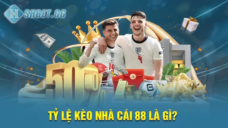 Mẹo dự đoán tỷ lệ kèo nhà cái 88 chính xác cho tân thủ 3 Tỷ lệ kèo nhà cái 88 là gì?